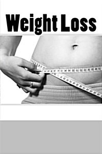 Weight Loss (Journal / Notebook) (Paperback)