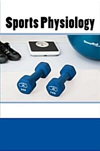 Sports Physiology (Journal / Notebook) (Paperback)