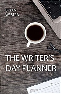 The Writers Day Planner (Paperback)