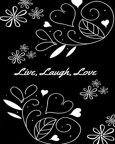 Live, Laugh, Love, Sketchbook: Large Black and White Sketchpad to Draw or Write In, 8x10, Artist Drawing Paper, Blank Notebook (Paperback)