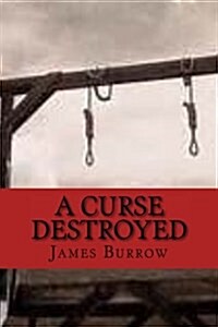 A Curse Destroyed (Paperback)