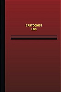 Cartoonist Log (Logbook, Journal - 124 Pages, 6 X 9 Inches): Cartoonist Logbook (Red Cover, Medium) (Paperback)