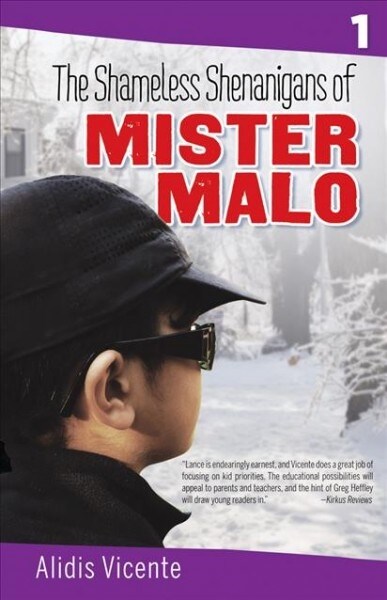 The Shameless Shenanigans of Mister Malo / Las Terribles Travesuras de Mister Malo: The Mister Malo Series / Serie Mister Malo (Paperback)