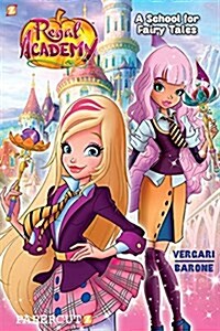 Regal Academy: A School for Fairy Tales (Paperback)