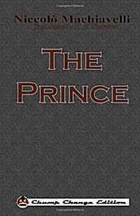 The Prince (Chump Change Edition) (Paperback)