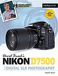 David Buschs Nikon D7500 Guide to Digital Slr Photography (Paperback)