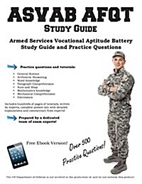 ASVAB Study Guide: Armed Services Vocational Aptitude Battery Study Guide and Practice Questions (Paperback)
