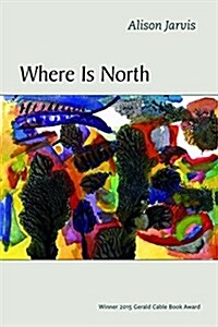 Where Is North (Paperback)