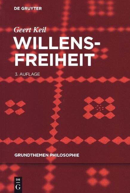Willensfreiheit (Paperback, 3, 3. Aufl.)