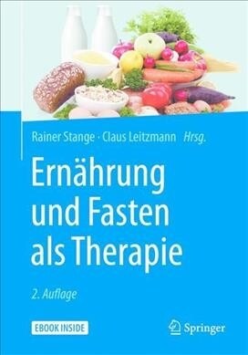 Ern?rung Und Fasten ALS Therapie (Hardcover, 2, 2., Vollst. Akt)