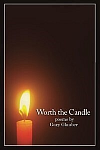 Worth the Candle (Paperback)