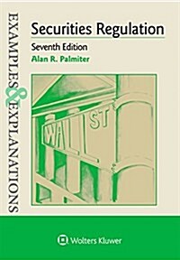 Examples & Explanations for Securities Regulation (Paperback, 7)