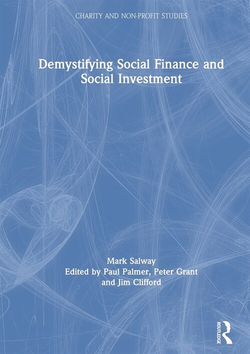 Demystifying Social Finance and Social Investment (Hardcover)