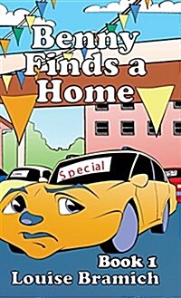 Benny Finds a Home: Book 1 (Hardcover)