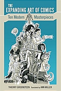 The Expanding Art of Comics: Ten Modern Masterpieces (Hardcover)