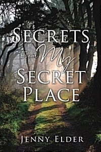 Secrets from My Secret Place (Paperback)