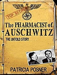 The Pharmacist of Auschwitz: The Untold Story (Audio CD)