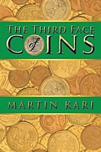 The Third Face of Coins (Paperback)