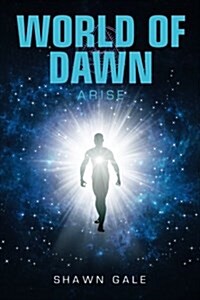 World of Dawn: Arise (Paperback)