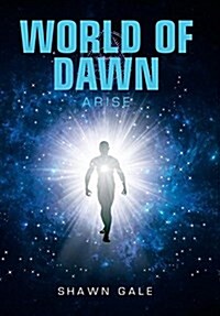 World of Dawn: Arise (Hardcover)