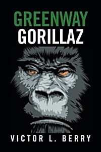 Greenway Gorillaz (Paperback)