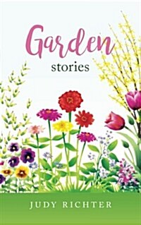 Garden Stories (Paperback)