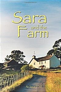 Sara and the Farm (Paperback)