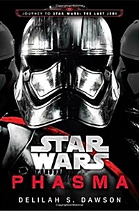 Phasma (Star Wars): Journey to Star Wars: The Last Jedi (Hardcover)