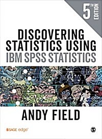 Discovering Statistics Using IBM SPSS Statistics (Hardcover, 5 Revised edition)