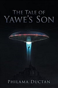 The Tale of Yawes Son (Paperback)