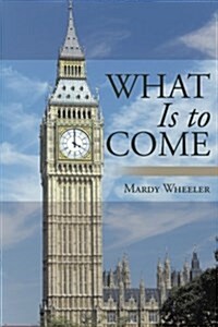 What Is to Come (Paperback)