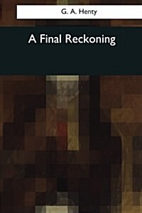 A Final Reckoning (Paperback)