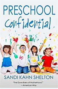 Preschool Confidential (Paperback)