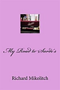 My Road to Sardis (Paperback)