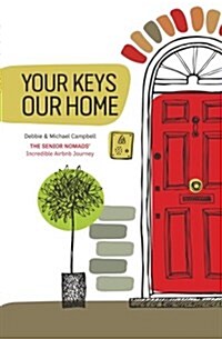 Your Keys, Our Home. (Paperback)