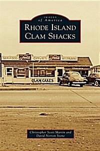 Rhode Island Clam Shacks (Hardcover)