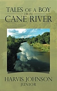 Tales of a Boy from Cane River (Paperback)