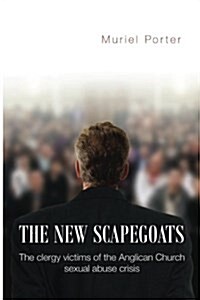 The New Scapegoats (Paperback)