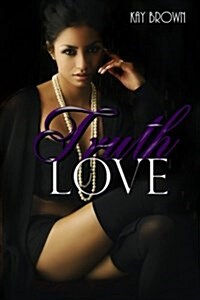 Truth Love (Paperback)