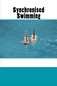 Synchronised Swimming (Journal / Notebook) (Paperback)