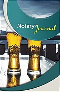 Notary Journal: 50 Pages, 5.5 X 8.5 Craft Beer (Paperback)