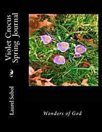 Violet Crocus Spring Journal (Paperback)