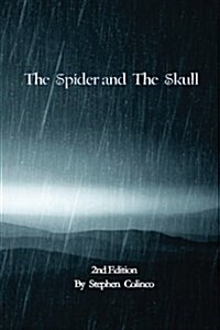 The Spider and the Skull: From the Journals of Salvacion Tio (Paperback)