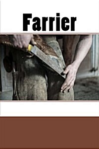 Farrier (Journal / Notebook) (Paperback)