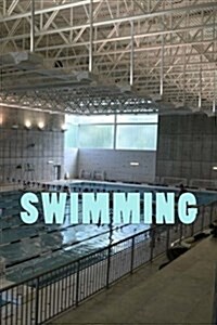 Swimming (Journal / Notebook) (Paperback)