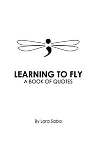 Learning to Fly: A Book of Quotes (Paperback)