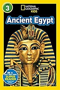 [중고] National Geographic Kids Readers: Ancient Egypt (L3) (Paperback)
