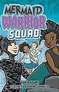 Mermaid Warrior Squad (Paperback)