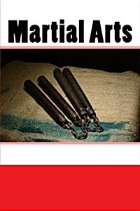 Martial Arts (Journal / Notebook) (Paperback)