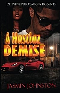 A Hustlaz Demise (Paperback)